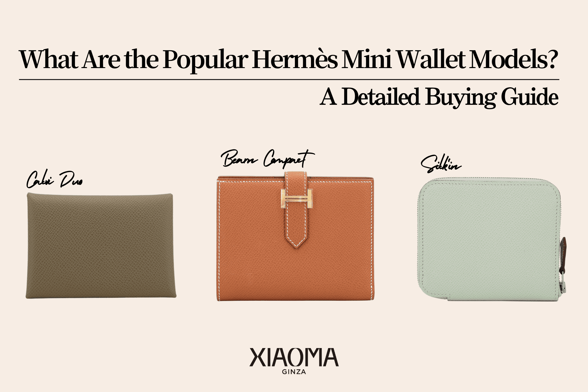 [2025 Edition] Ultimate Guide to Recommended Hermès Mini Wallet Models