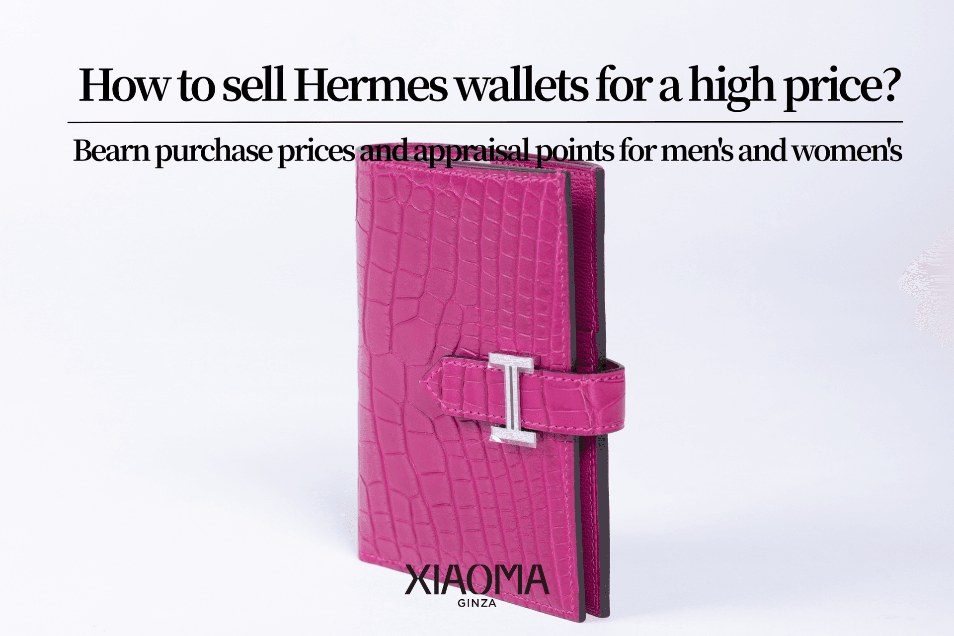 How to Sell Your Hermès Wallet for the Best Price: Béarn Resale Value and Appraisal Tips